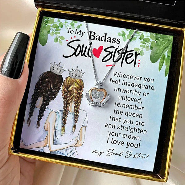 To My Badass Soul Sister Crown Pendant Necklace Best Soul Sister Birthday Gift Ideas
