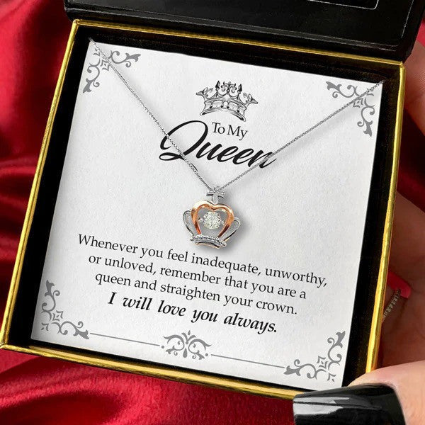 To My Queen I Will Love You Always Crown Necklace Queen Crown Pendant Anniversary Necklace For Her Gifts