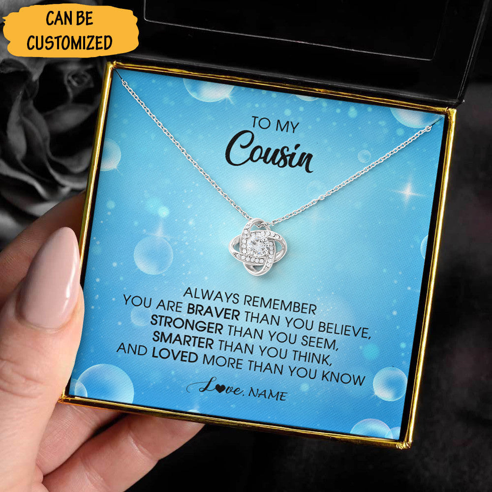 Personalized To My Cousin Necklace Always Remember You Are Braver Love Knot Silver Necklace For Cousin