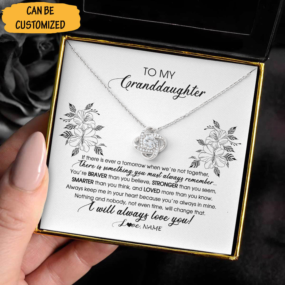 Customized To My Granddaughter Love Knot Necklace I Will Always Love You Necklace Special Granddaughter Gifts