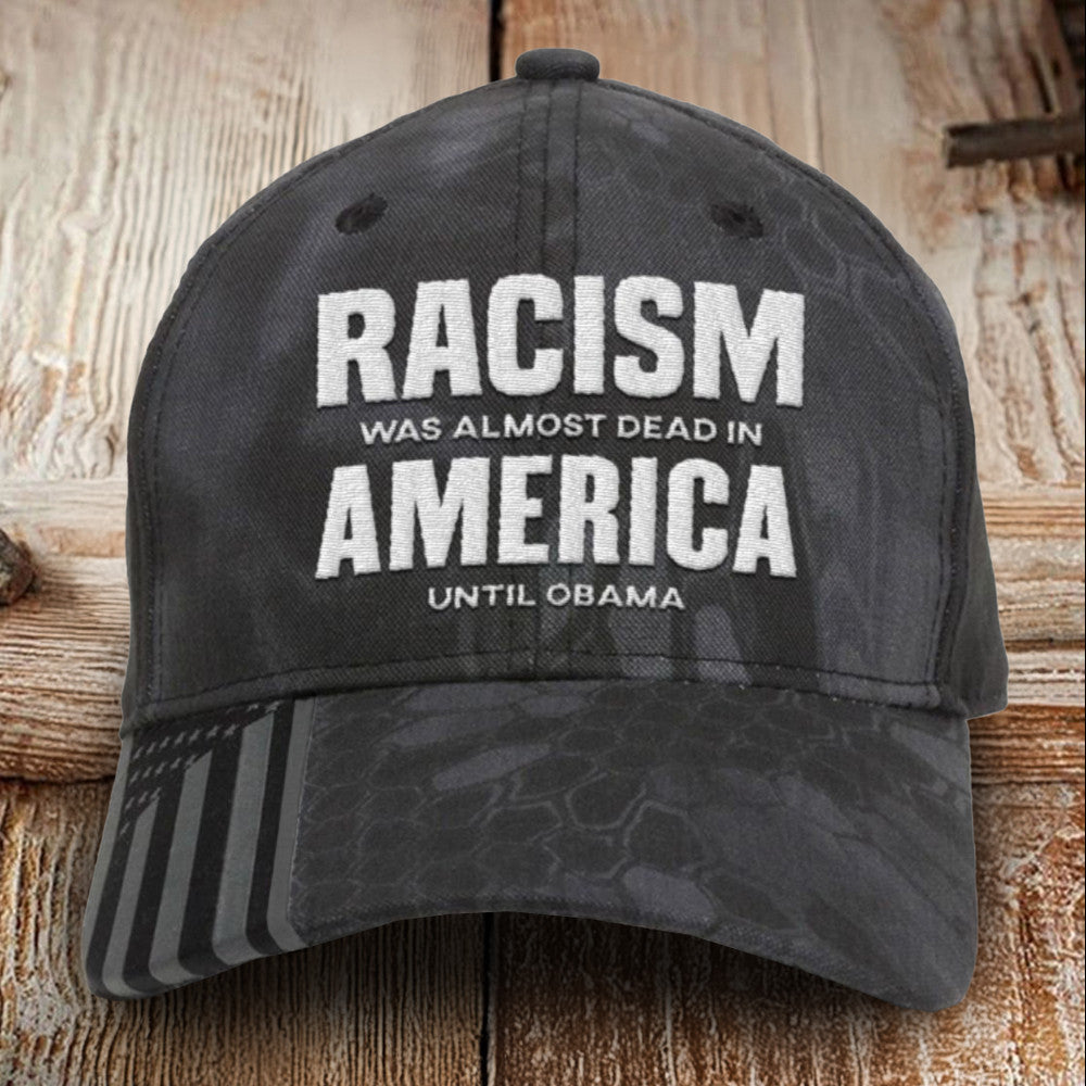 Racism Was Almost America Unitil Obama Embroidered Hat Mens Patriotic Hat Gifts For Dad