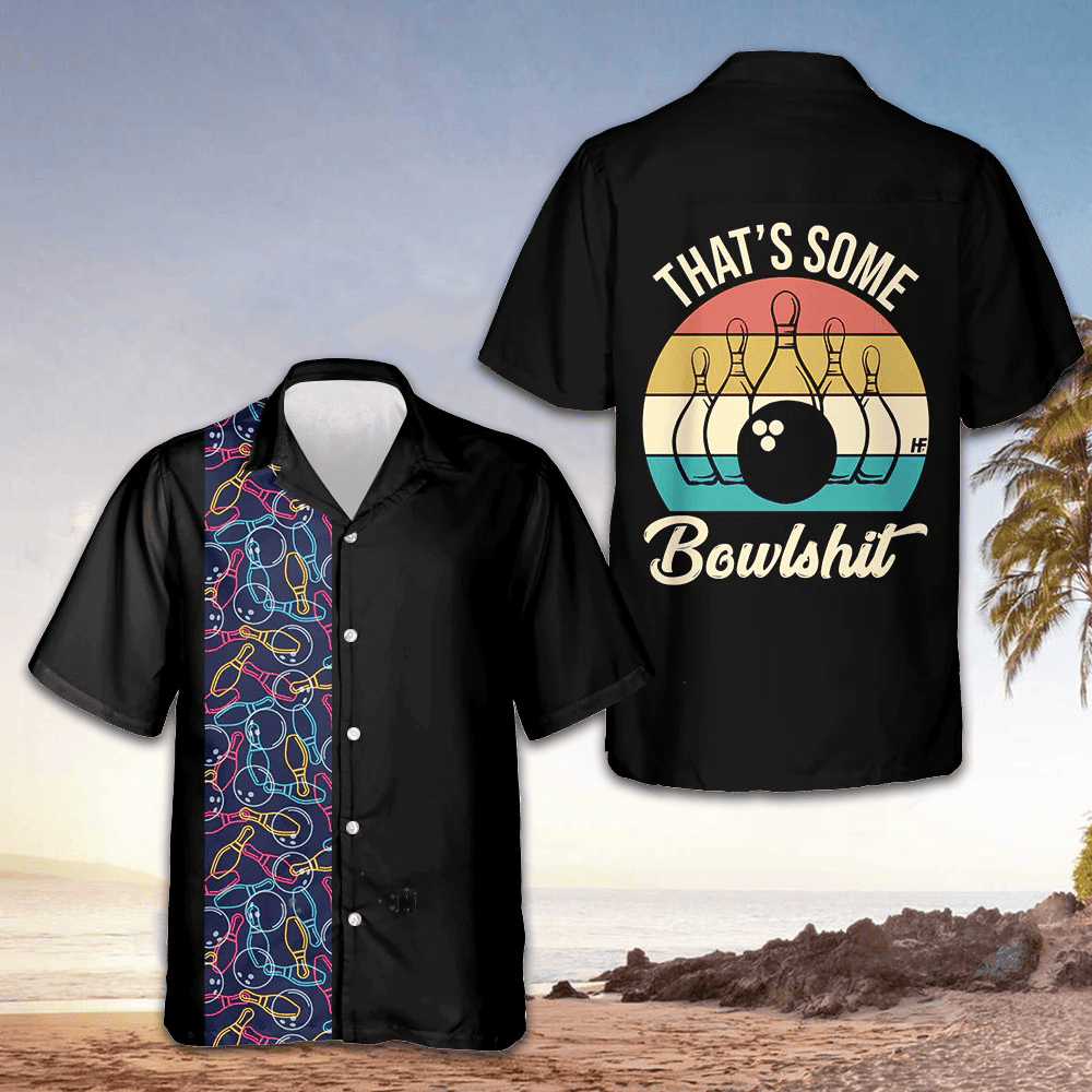 That's Some Bowlshit Hawaiian Shirt Men's Button Up Shirt Gifts For Bowling Lovers