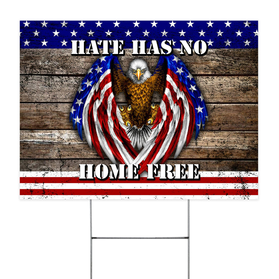 Patriotic American Eagle Hate Has No Home Here Yard Sign Decorating The Front Of Your House