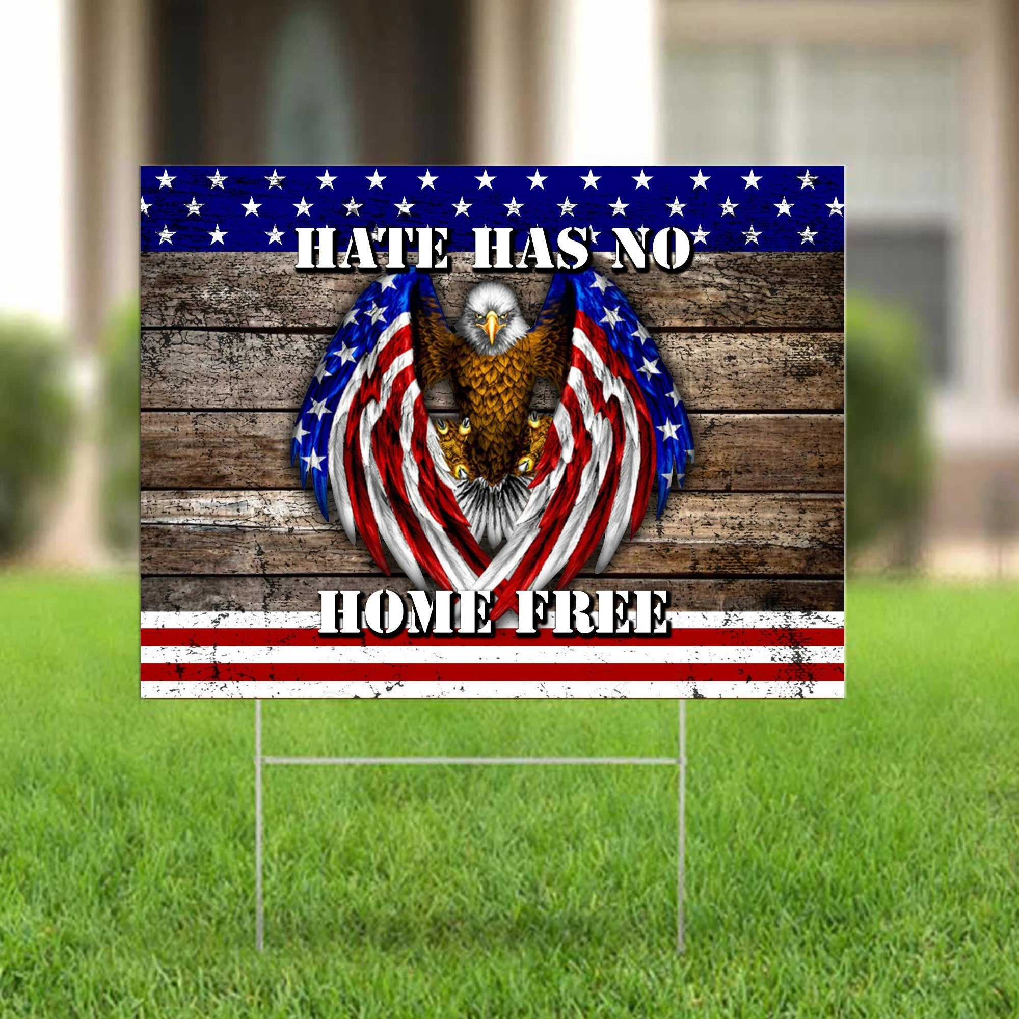 Patriotic American Eagle Hate Has No Home Here Yard Sign Decorating The Front Of Your House