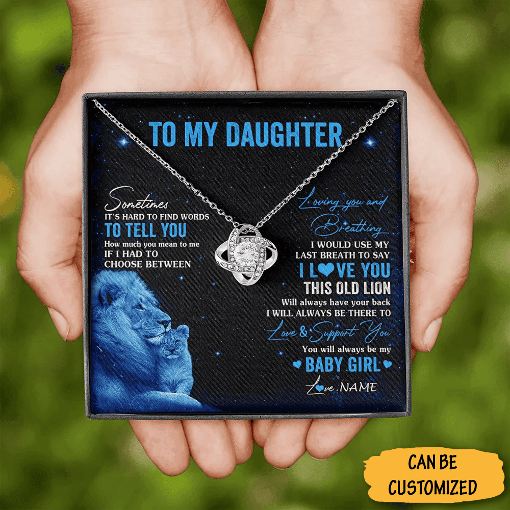 Custom To My Daughter I Love You Necklace From Dad This Old Lion Love Knot Necklace Best Gift For Adult Daughter