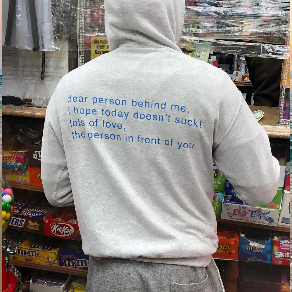 Dear Person Behind Me Hoodie Mental Health Awareness Hoodie Gift Ideas