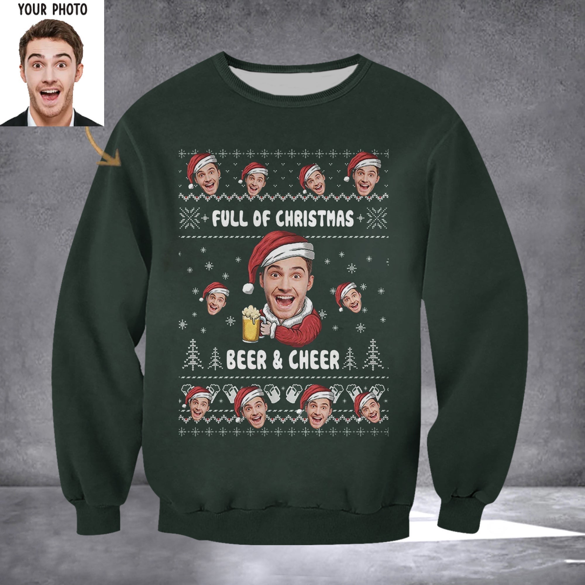 Personalised Sweatshirt With Photo Full Of Christmas Beer And Cheer Sweatshirt Gifts For Xmas