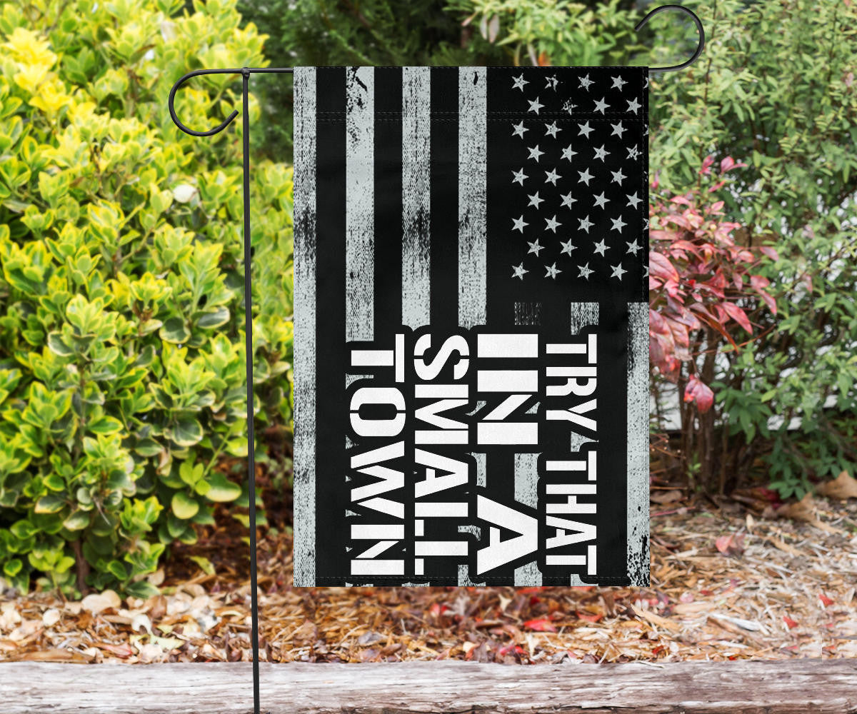 Try That In A Small Town Flag Black American Flag I Stand With Jason