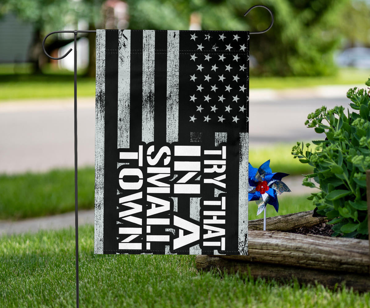 Try That In A Small Town Flag Black American Flag I Stand With Jason