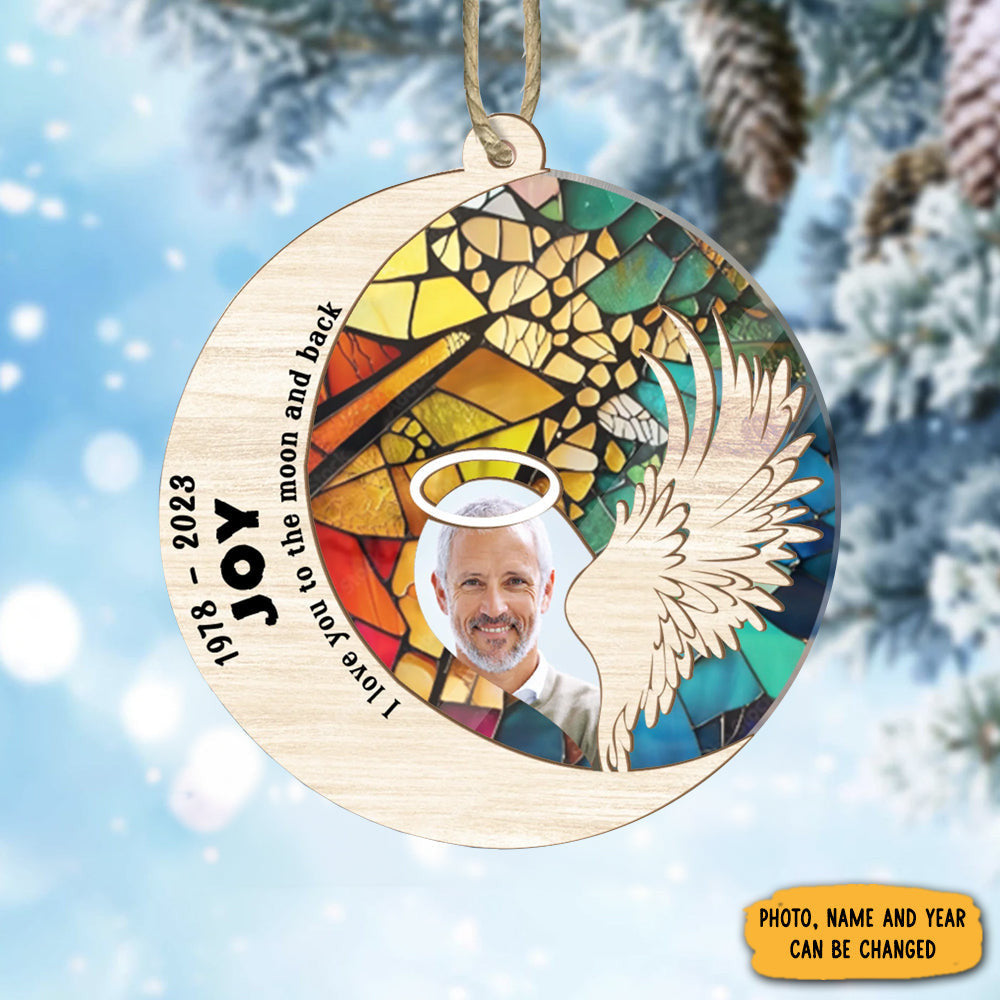 Custom Photo Memorial Suncatcher Ornament I Love You To The Moon And Back Christmas Ornament