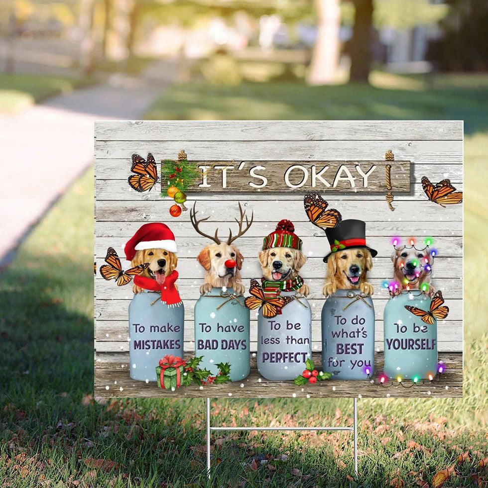 Butterfly Golden Dogs It's Okay Yard Sign Rustic Christmas Ornaments Golden Retriever Gifts