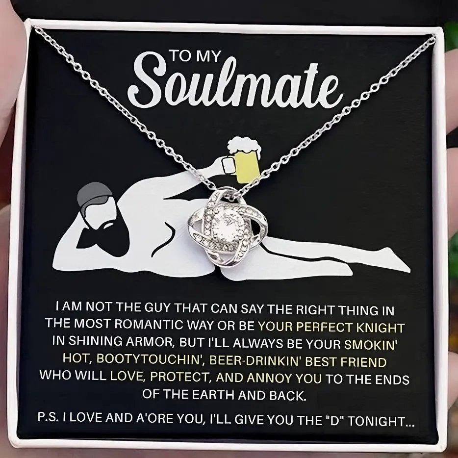 To My Soulmate Necklace Silver Love Knot Necklace Funny Gifts For Girlfriend Wife For Her