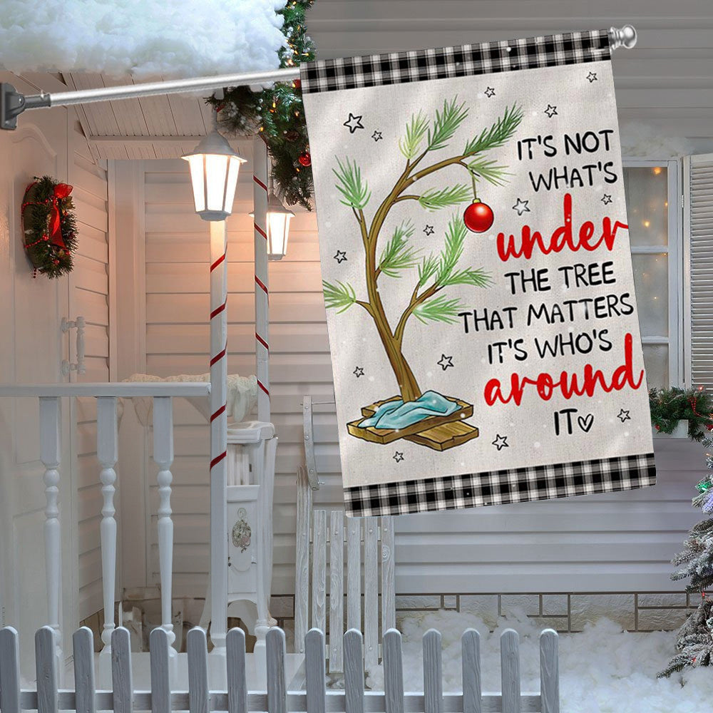 It’S Not What’s Under The Tree Christmas Flag Merry Xmas Flag Outside Christmas Decor