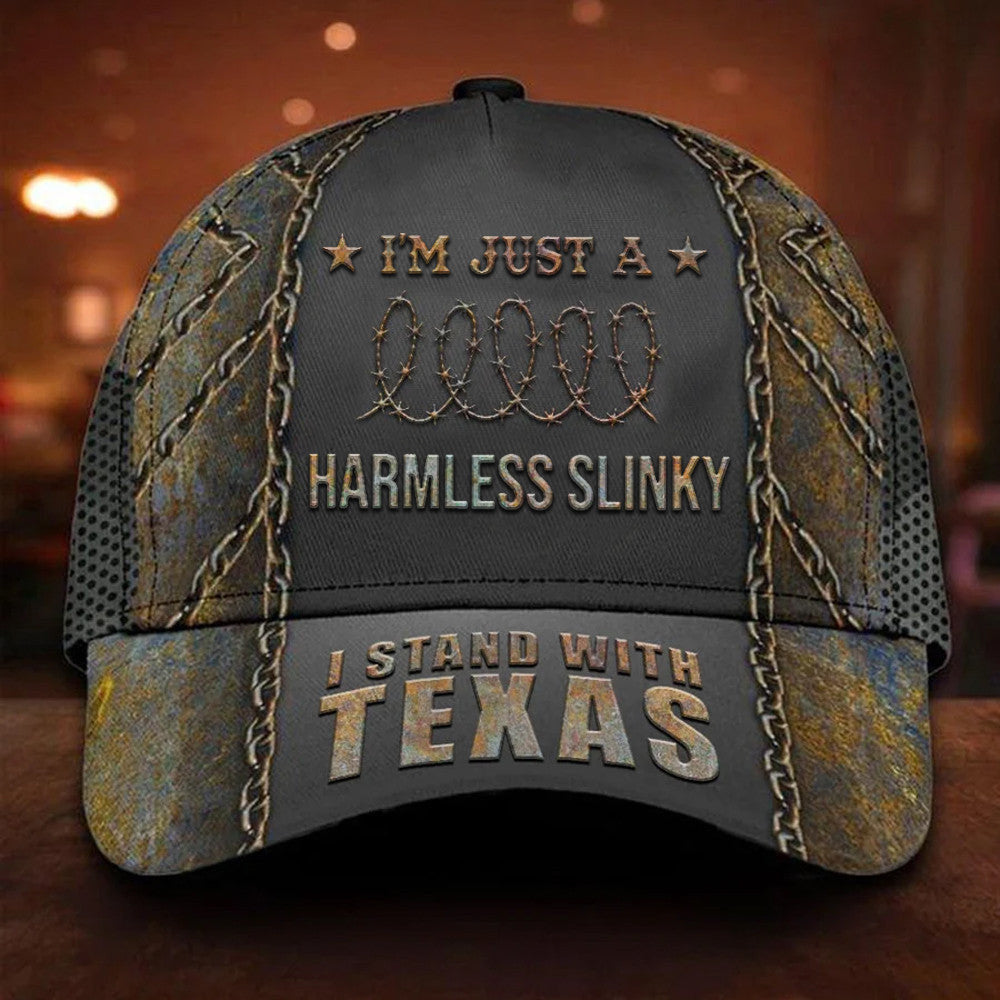 I’m Just A Harmless Slinky Razor Wire Hat I Stand With Texas Hat Gifts