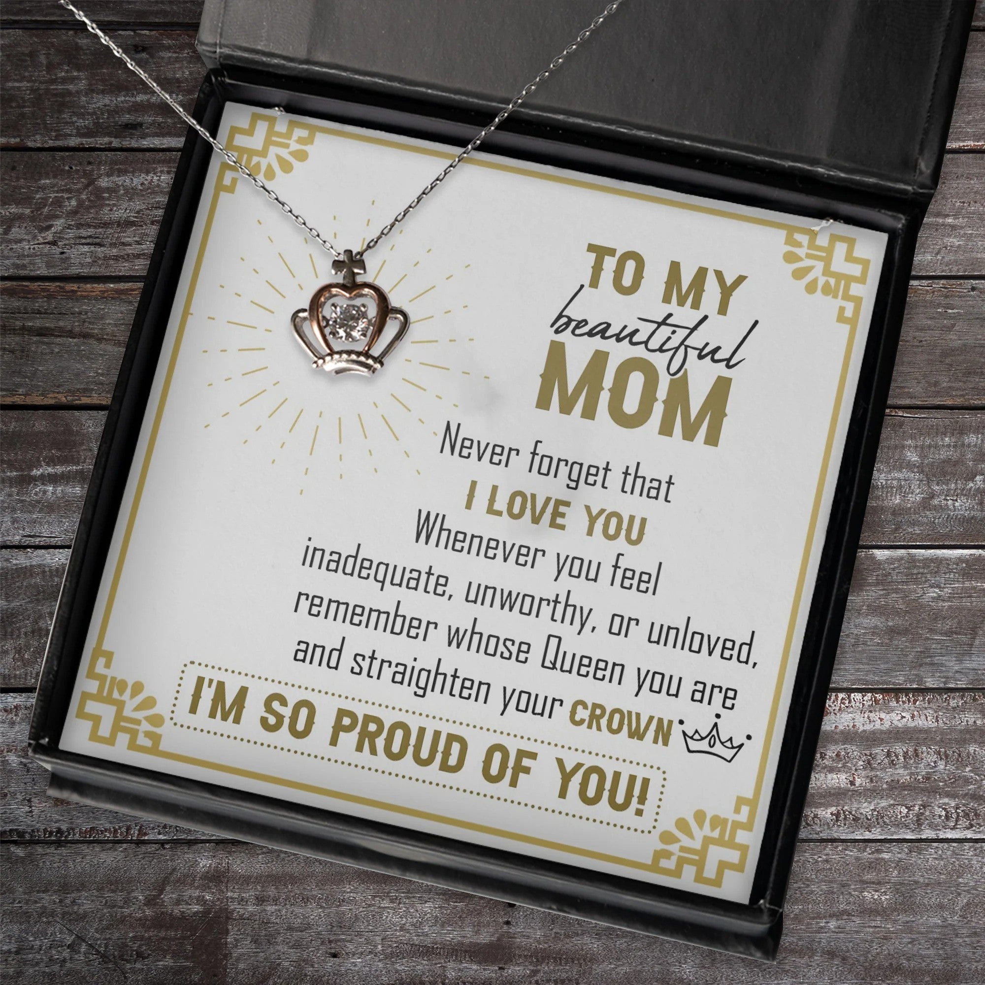 To My Mom I'm So Proud Of You Crown Pendant Necklace Queen Crown Pendant Mother Jewelry Best Gifts For Mothers Day