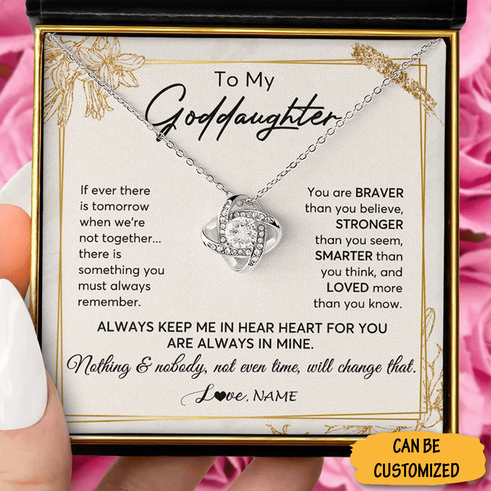 Customized To My Goddaughter Love Knot Necklace You Are Braver Than You Believe Necklace With Message Card