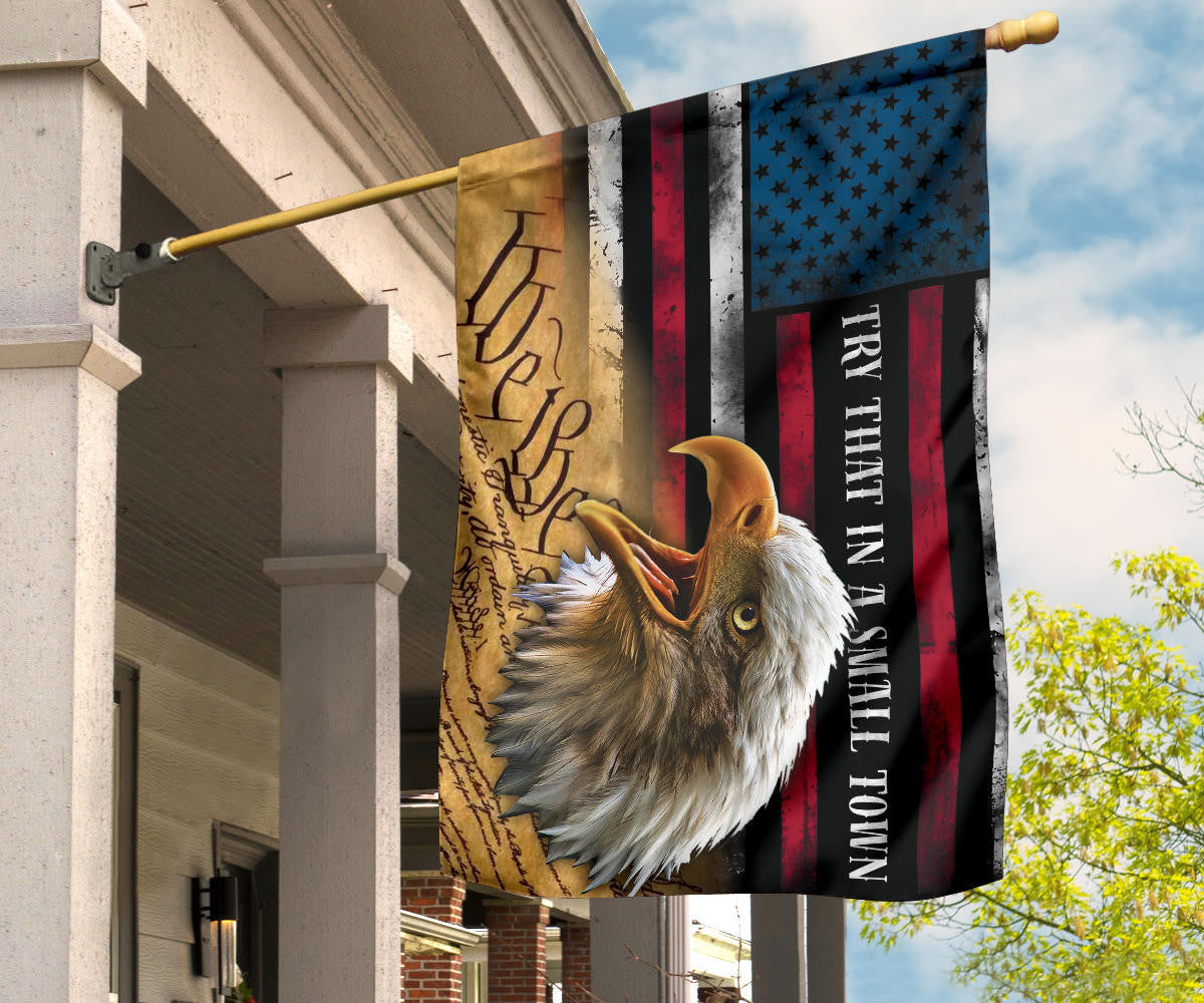 Try That In A Small Town Flag Team Aldean We The People Eagle American Flag Patriotic