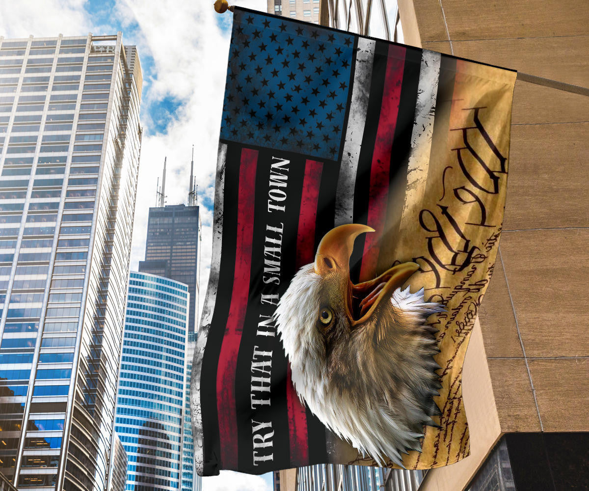 Try That In A Small Town Flag Team Aldean We The People Eagle American Flag Patriotic