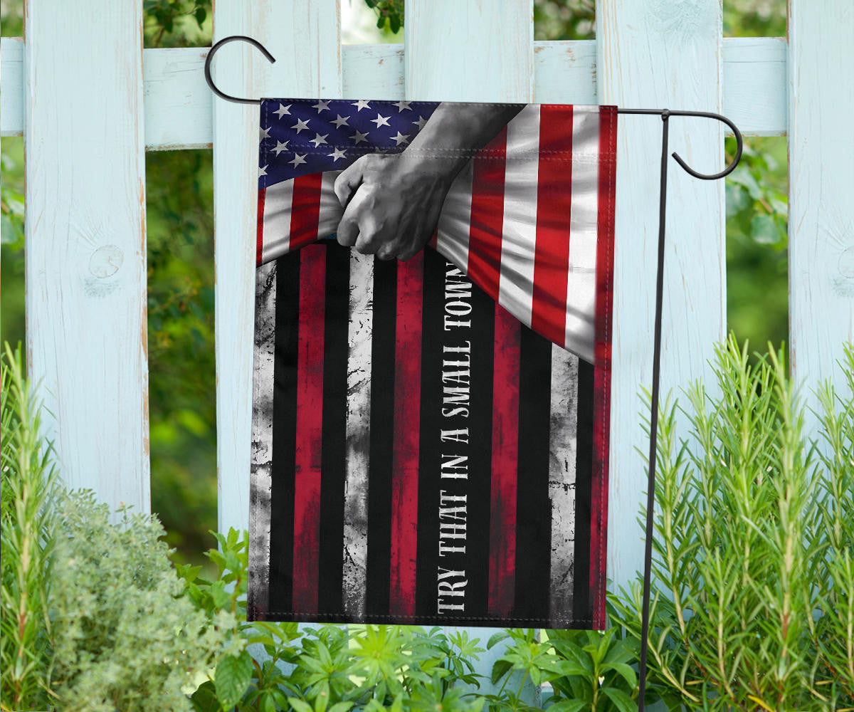 Try That In A Small Town Flag Inside American Flag Small Town Merchandise