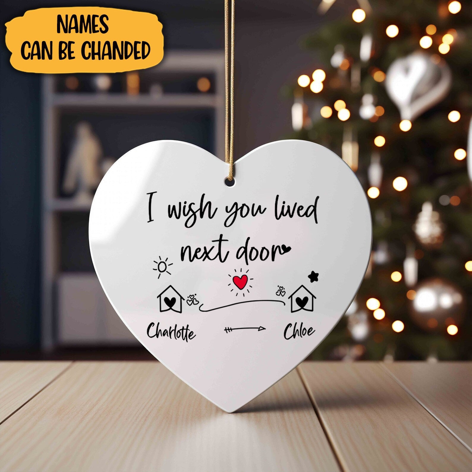 Personalized I Wish You Lived Next Door Ornament Heart Shape Friendship Christmas Ornament