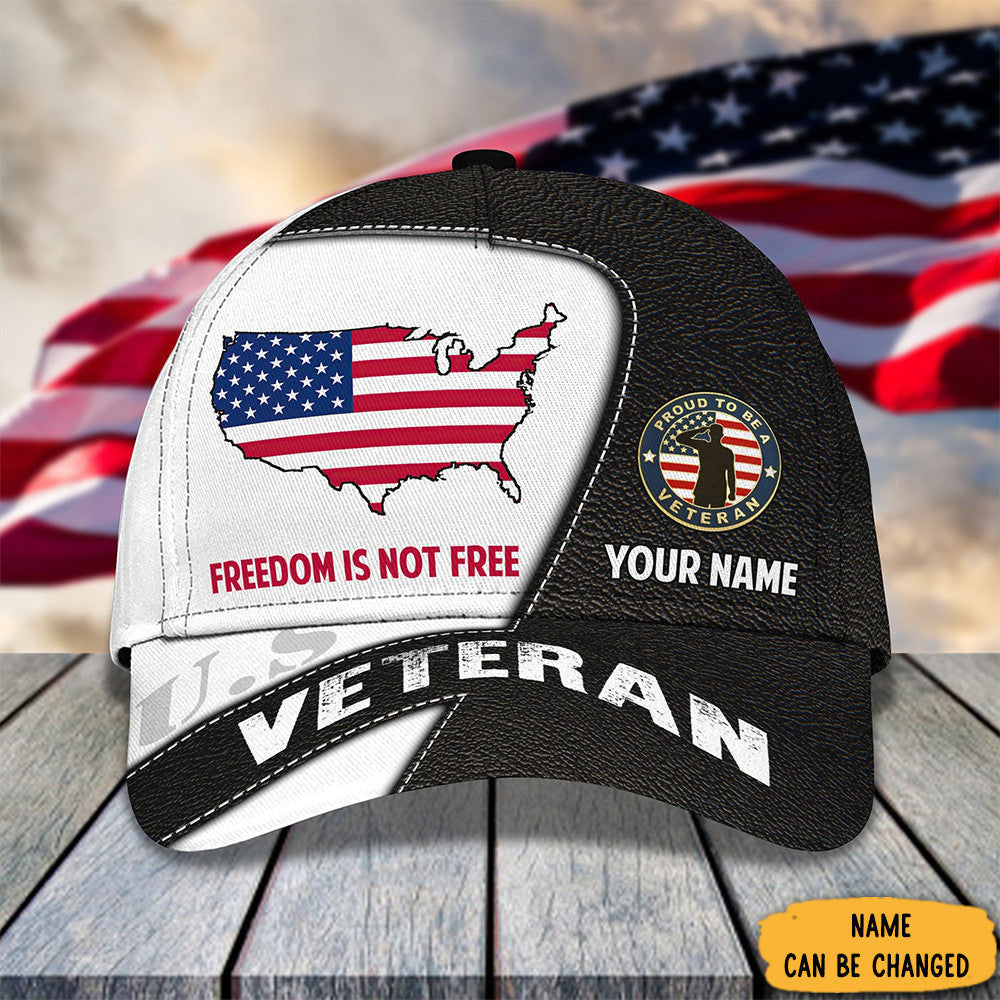 Personalized Veteran Freedom Is Not Free Hat Proud To Be A Veteran Ball Cap Patriotic