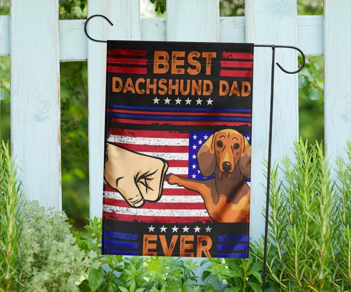 Best Dachshund Dad Ever Flag Fist Graphic American Flag Yard Ornaments Good Gift For Dad