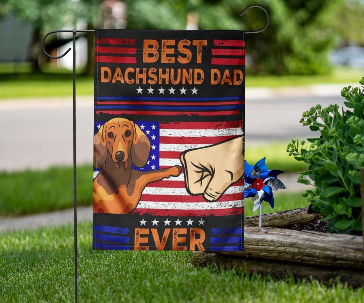Best Dachshund Dad Ever Flag Fist Graphic American Flag Yard Ornaments Good Gift For Dad