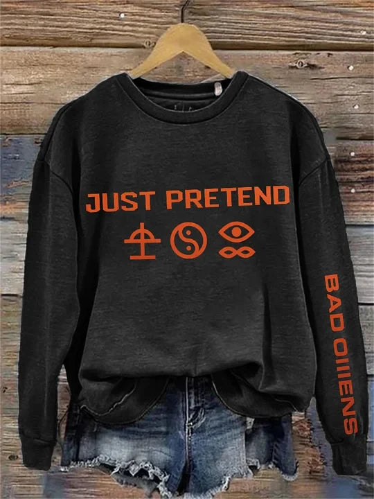 Bad Omens Sweatshirt Rock Band Inspired Just Pretend Sweatshirt Bad Omens Merchandise Fan Gift
