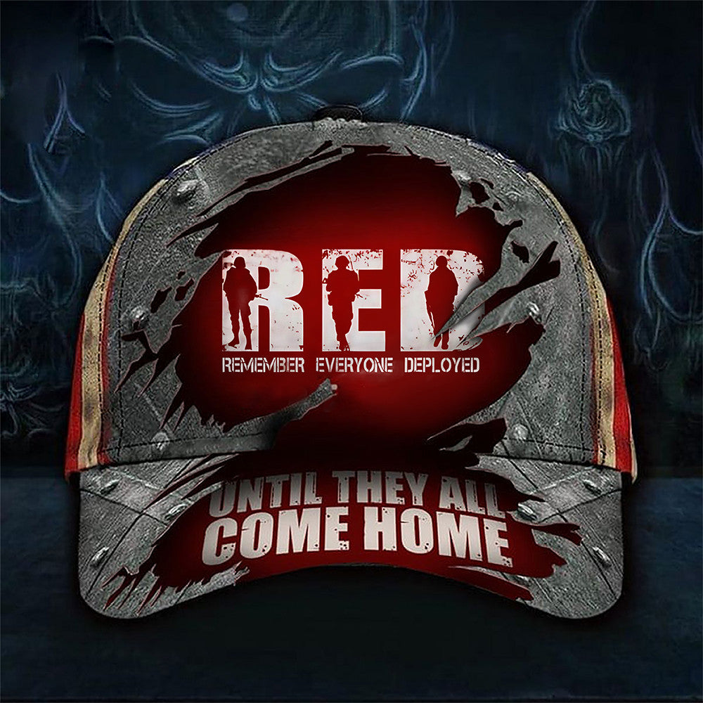 RED Remember Everyone Deployed Hat Until They All Come Home Veteran Hat RED Friday Merch