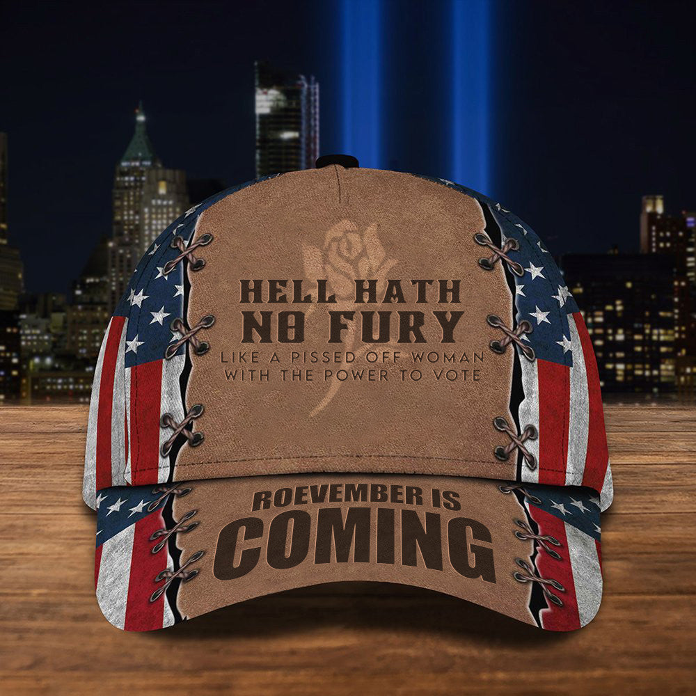 Roevember Is Coming American Flag Hat Hell Hath No Fury Hat Support Women's Rights Cap