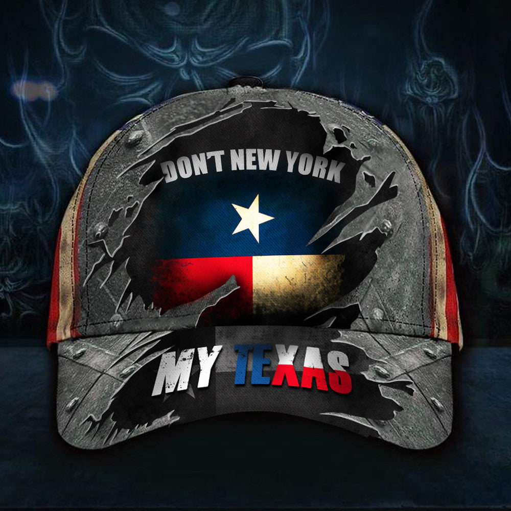 Don't New York My Texas Hat I'm Voting For The Convicted Felon Merch Gifts For Texas Lovers