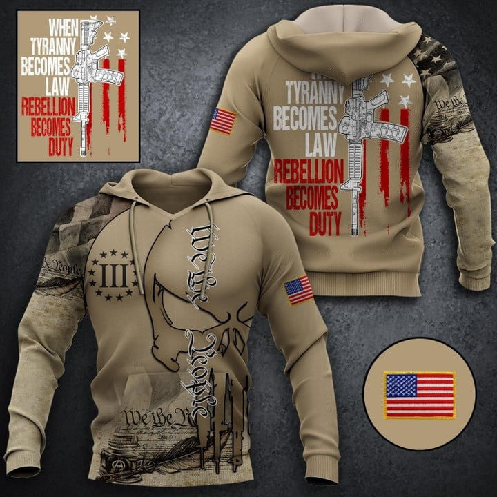 When Tyranny Becomes Law We The People Hoodie Gun Lover Patriotic Apparel New Dad Gifts