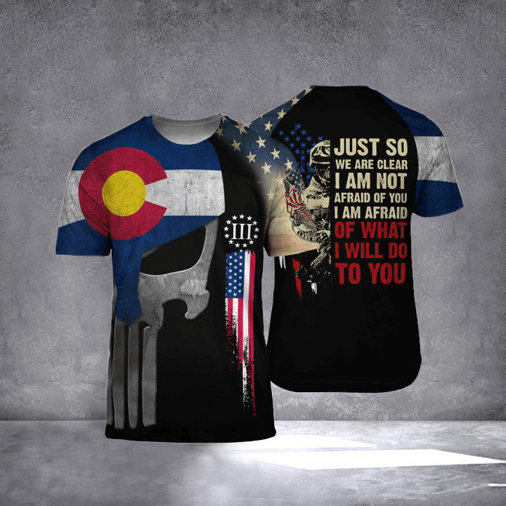 Colorado Just So We Are Clear I Am Not T-Shirt Proud Veteran Patriotic Shirt Designs Men's