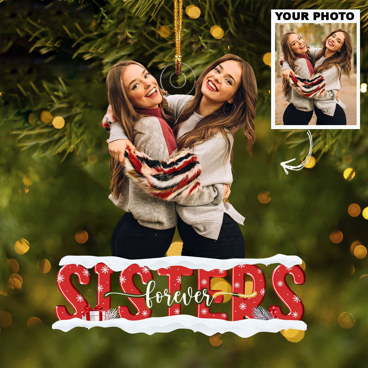 Customized Photo Ornament Sisters Forever Image Christmas Ornament Christmas Gift For Sisters