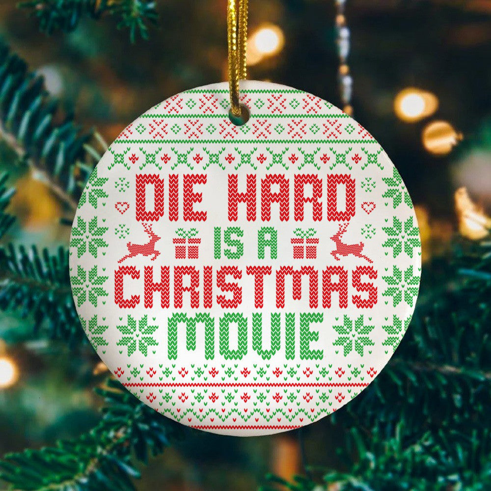 Die Hard Is A Christmas Movie Ornament Funny Xmas Ornament Die Hard Christmas Decoration Ideas