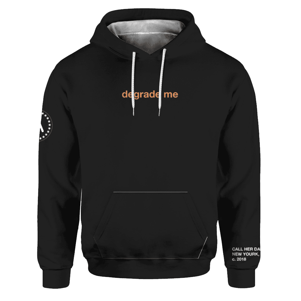 Call Her Daddy Merch Degrade Me Call Her Daddy Hoodie Gifts For Fans